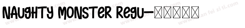 Naughty Monster Regu字体转换